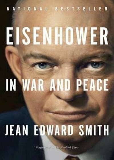 Eisenhower in War and Peace, Paperback