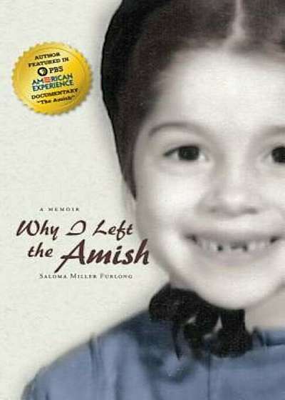Why I Left the Amish: A Memoir, Paperback