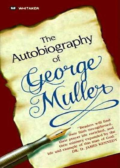 Autobiography of George Muller, Paperback