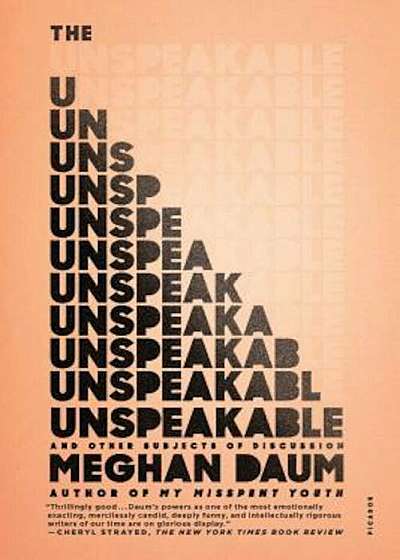 The Unspeakable: And Other Subjects of Discussion, Paperback