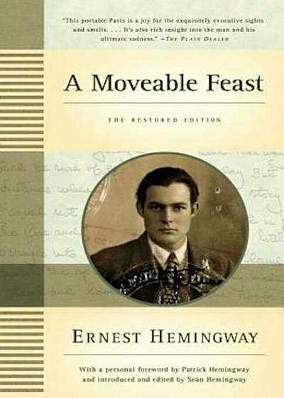 A Moveable Feast: The Restored Edition, Paperback