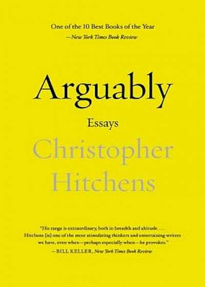 Arguably: Essays, Paperback