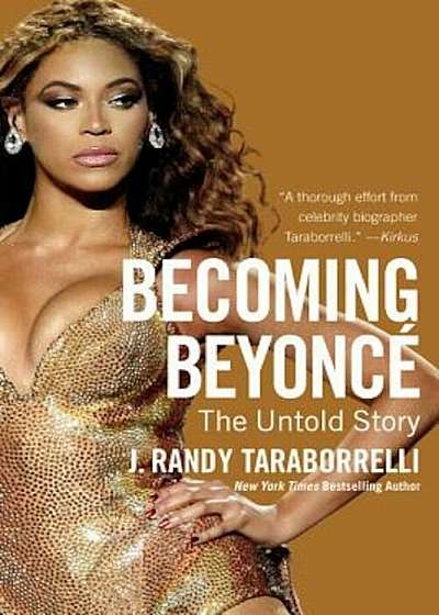 Becoming Beyonce: The Untold Story, Paperback