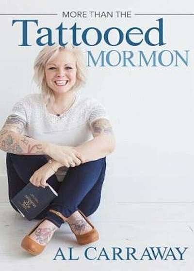 More Than the Tattooed Mormon, Paperback