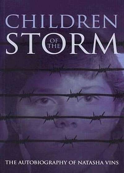 Children of the Storm: The Autobiography of Natasha Vins, Paperback