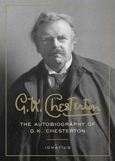 The Autobiography of G. K. Chesterton, Paperback