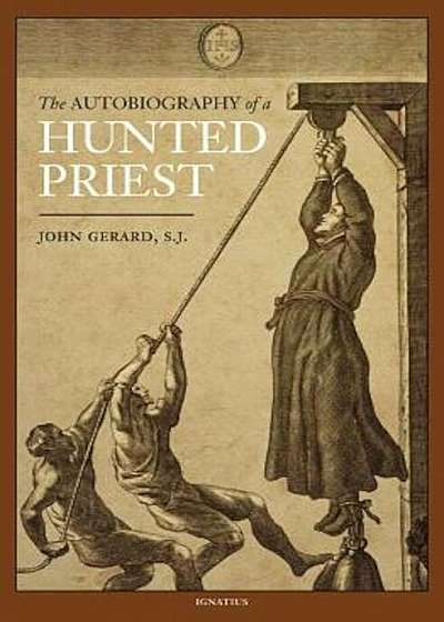 The Autobiography of a Hunted Priest, Paperback