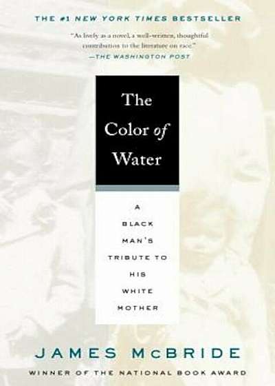 The Color of Water: A Black Man's Tribute to His White Mother, Paperback