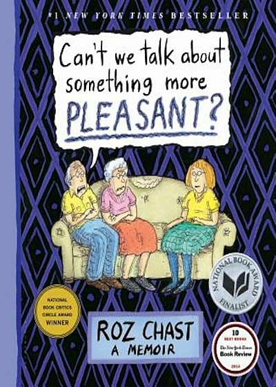 Can't We Talk about Something More Pleasant': A Memoir, Hardcover