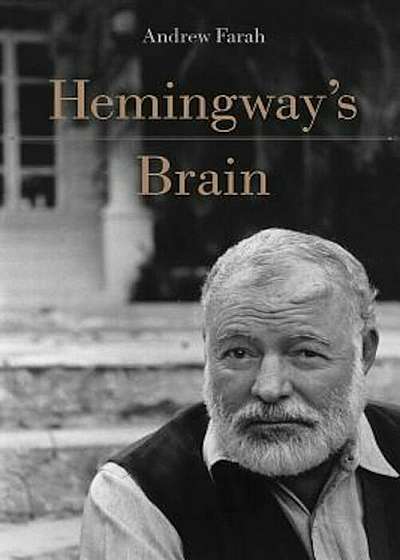Hemingway's Brain, Hardcover