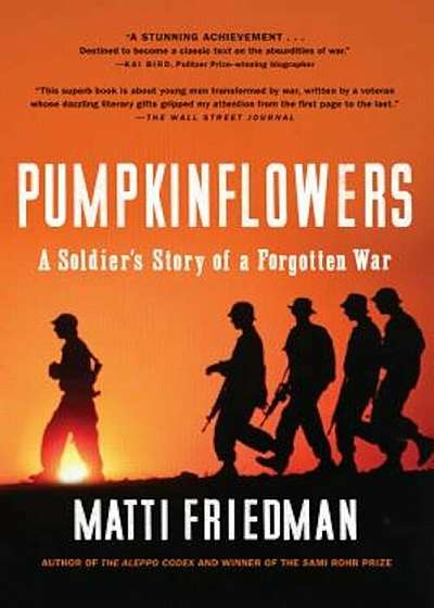 Pumpkinflowers: A Soldier's Story of a Forgotten War, Paperback