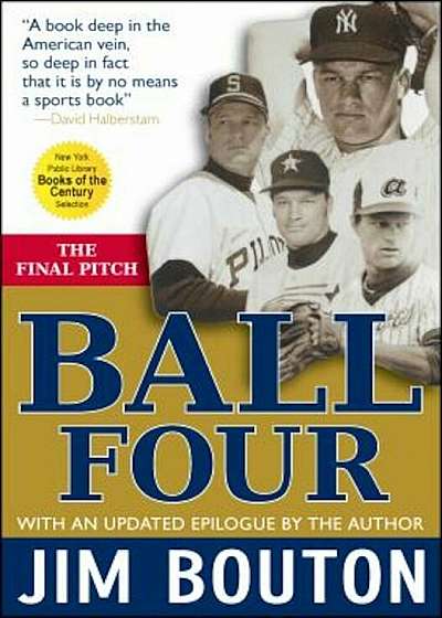 Ball Four: The Final Pitch, Paperback