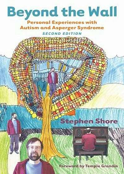 Beyond the Wall: Personal Experiences with Autism and Asperger Syndrome, Paperback