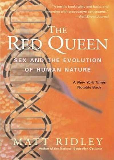 The Red Queen: Sex and the Evolution of Human Nature, Paperback