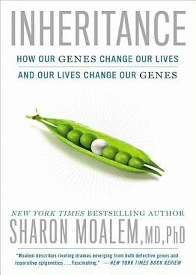 Inheritance: How Our Genes Change Our Lives--And Our Lives Change Our Genes, Paperback