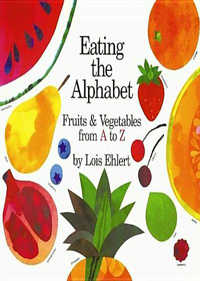 Eating the Alphabet, Hardcover