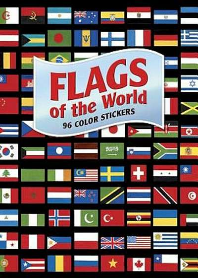Flags of the World: 96 Color Stickers 'With Sticker(s)', Paperback