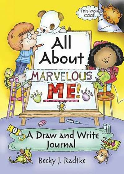 All about Marvelous Me!: A Draw and Write Journal, Paperback
