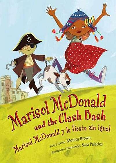 Marisol McDonald and the Clash Bash: Marisol McDonald y La Fiesta Sin Igual, Hardcover