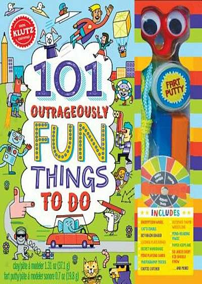 101 Outrageously Fun Things to Do, Paperback
