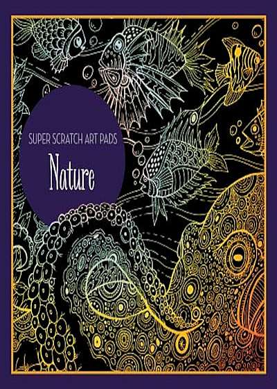 Super Scratch Art Pads: Nature, Paperback
