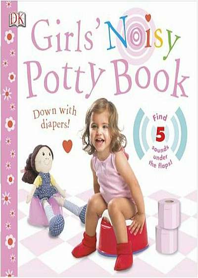 Girls' Noisy Potty Book, Hardcover