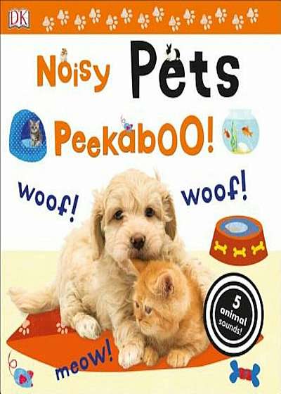 Noisy Pets Peekaboo!, Hardcover