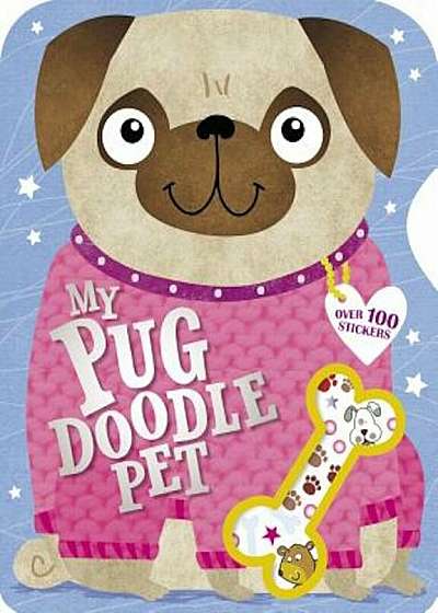 My Perfect Pug Doodle Pet, Paperback