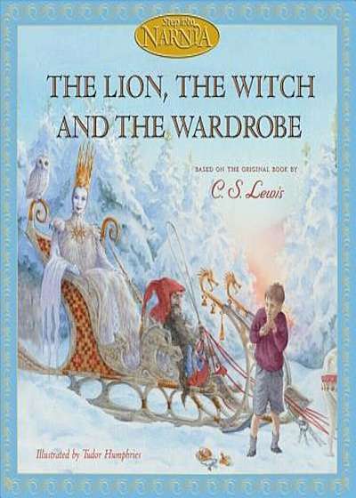 The Lion, the Witch and the Wardrobe, Hardcover