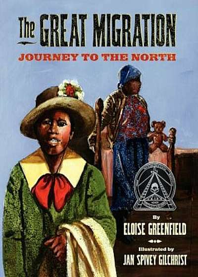 The Great Migration: Journey to the North, Hardcover