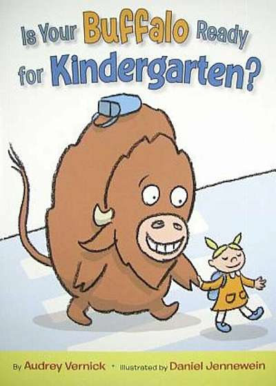 Is Your Buffalo Ready for Kindergarten', Hardcover
