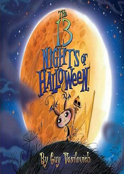 The 13 Nights of Halloween, Hardcover