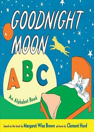 Goodnight Moon ABC: An Alphabet Book, Hardcover