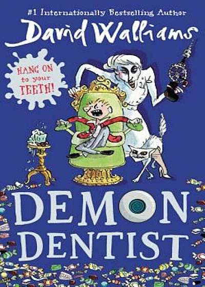 Demon Dentist, Hardcover