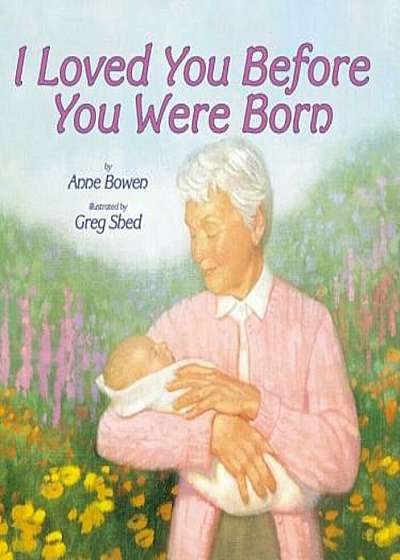 I Loved You Before You Were Born, Paperback
