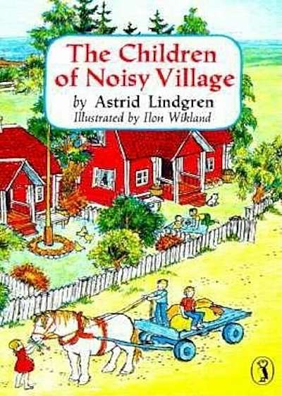 The Children of Noisy Village, Paperback