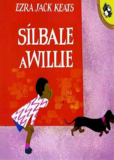 Silbale A Willie = Whistle for Willie, Paperback
