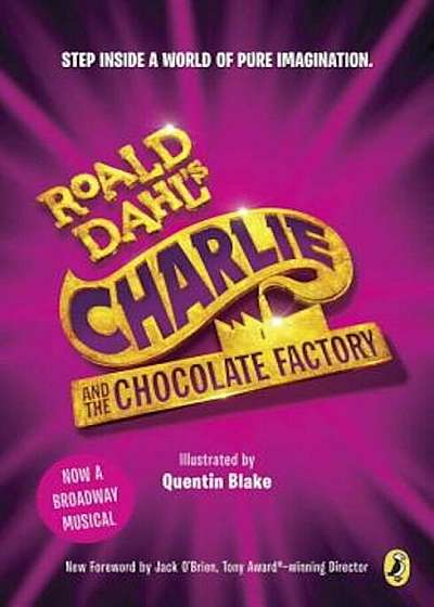 Charlie and the Chocolate Factory: Broadway Tie-In, Paperback