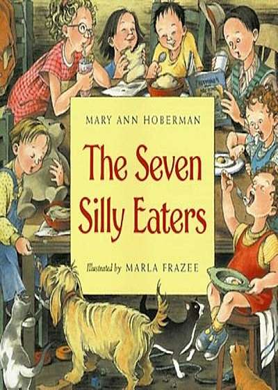 The Seven Silly Eaters, Paperback