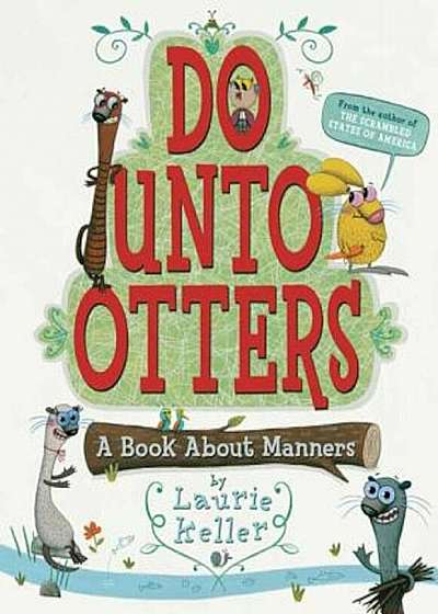 Do Unto Otters: A Book about Manners, Paperback