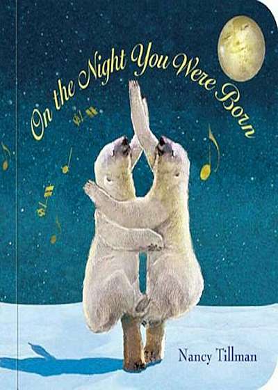 On the Night You Were Born, Hardcover