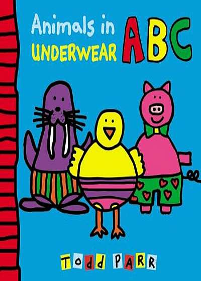 Animals in Underwear ABC, Hardcover