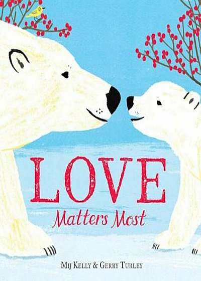 Love Matters Most, Hardcover