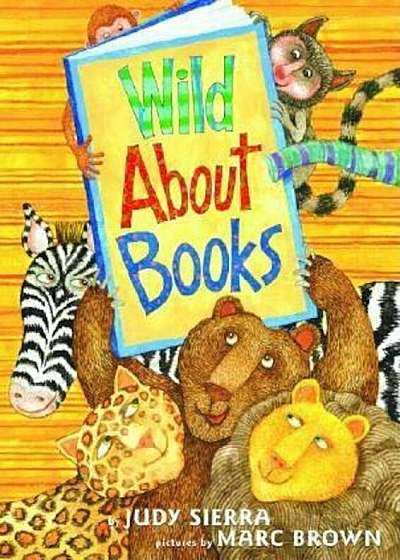 Wild about Books, Hardcover