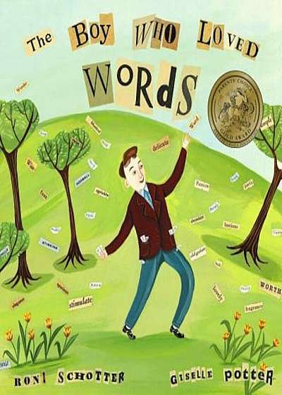 The Boy Who Loved Words, Hardcover