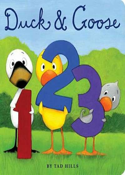 Duck & Goose 1, 2, 3, Hardcover