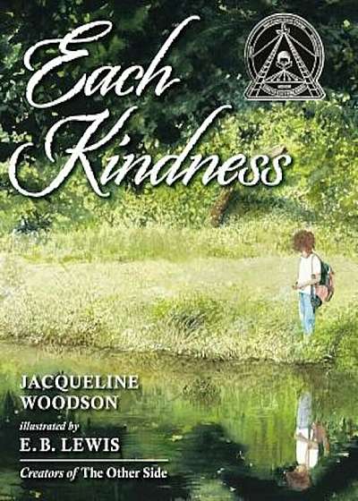 Each Kindness, Hardcover