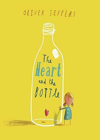 The Heart and the Bottle, Hardcover