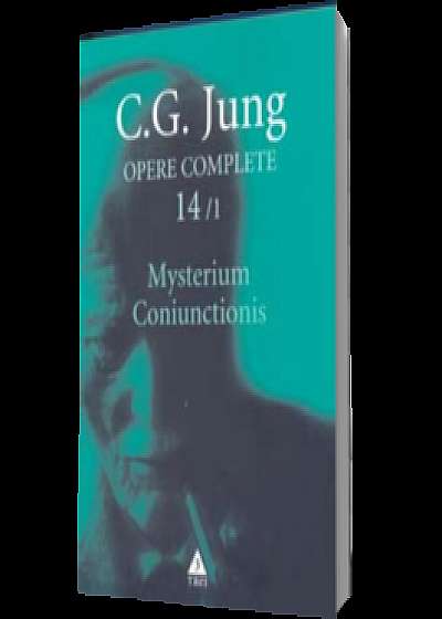 Opere complete - vol 14/1.Mysterium Coniunctionis