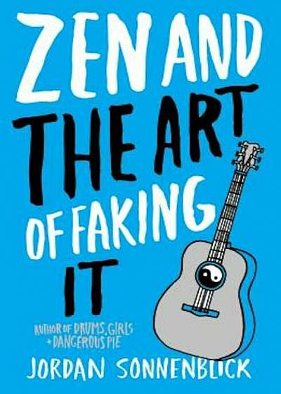 Zen and the Art of Faking It, Paperback
